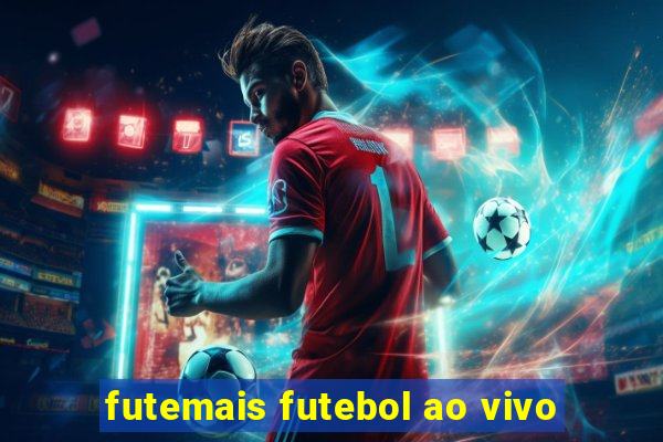 futemais futebol ao vivo